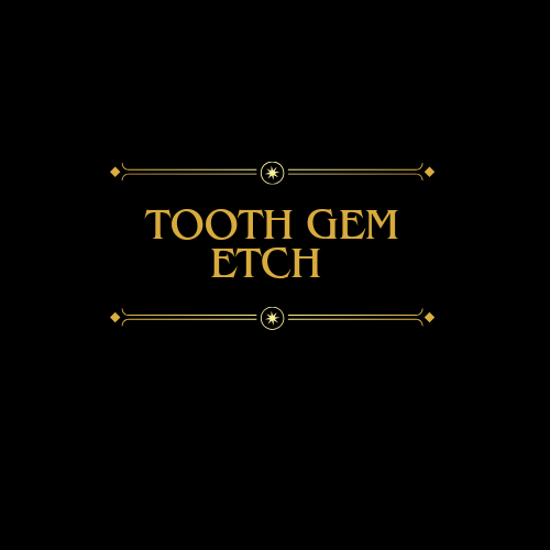 Tooth Gem Etch